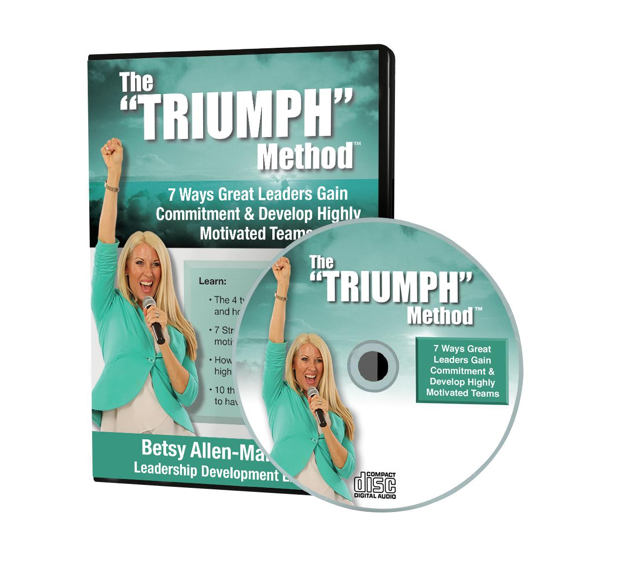 The TRIUMPH Method-Betsy Allen-Manning -Dallas, Tx Leadership Speaker Author & O